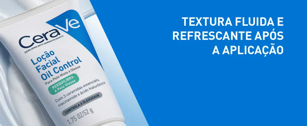 CeraVe Oil Control: rotina de cuidados
