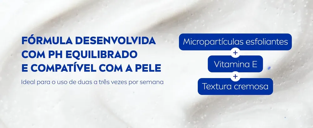 Fórmula com micropartículas esfoliantes, vitamina E e textura cremosa