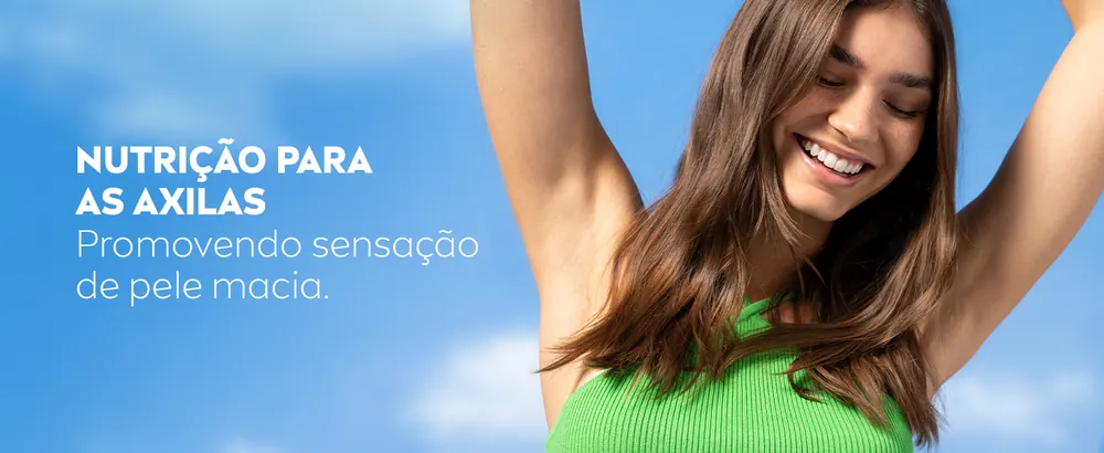 Axilas com sensação de pele mais macia