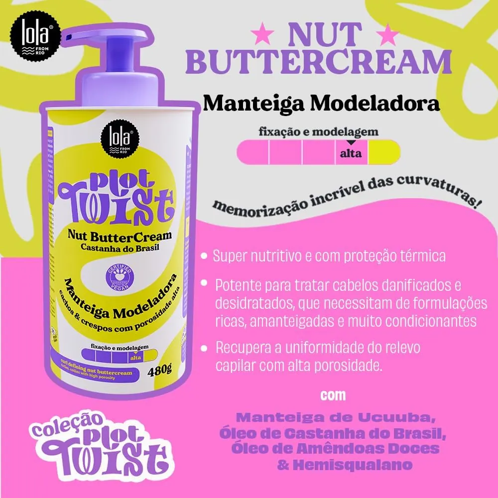 Lola Cosmetics Plot Twist Nut Butter Cream Manteiga Modeladora 480g