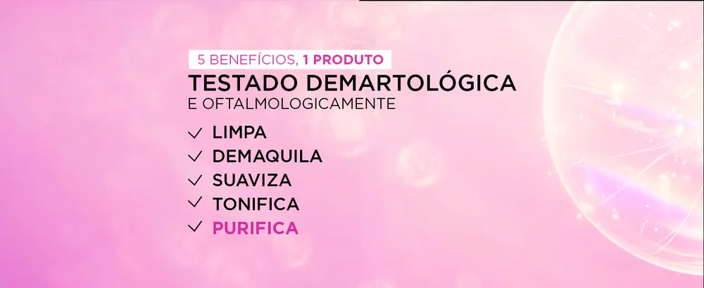 Os 5 benefícios da Água Micelar Purificante